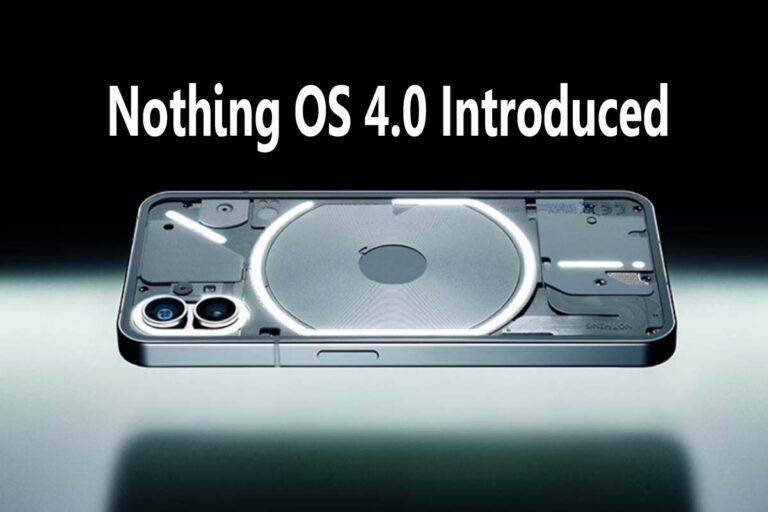 Nothing OS 4.0 Introduced
